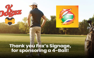 Fox’s Signage is sponsoring a fantastic 4-ball prize